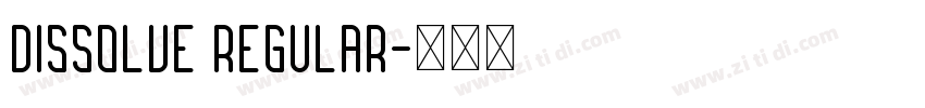 Dissolve Regular字体转换